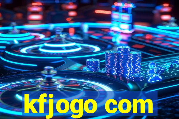 kfjogo com